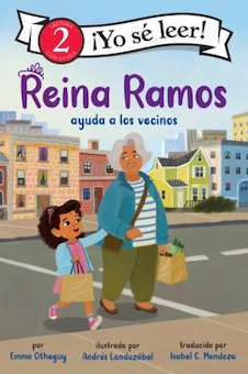 Reina Ramos Ayuda A Los Vecinos (Reina Ramos: Neighborhood Helper)