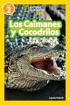 Los Caimanes Y Cocodrilos (Alligators and Crocodiles)