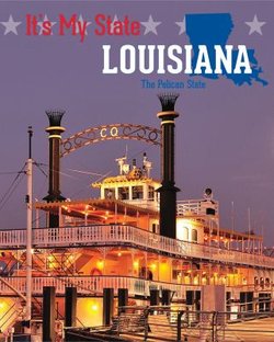 Louisiana: The Pelican State