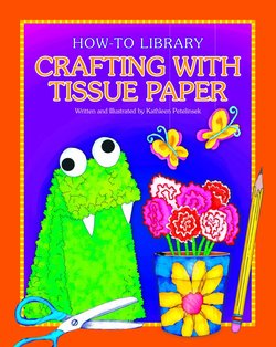 Crafting with Tissue Paper