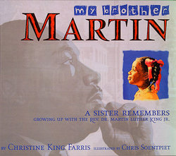 My Brother Martin: A Sister Remembers Growing up with the Rev. Dr. Martin Luther King Jr.