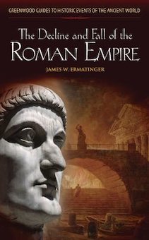 The Decline and Fall of the Roman Empire