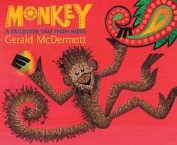 Monkey: A Trickster Tale from India