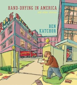 Hand-Drying in America: And Other Stories