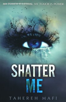 Shatter Me