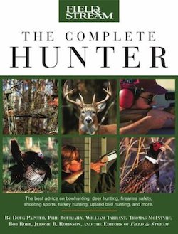 The Complete Book of Wild Boar Hunting: Tips and Tactics That Will Work Anywhere