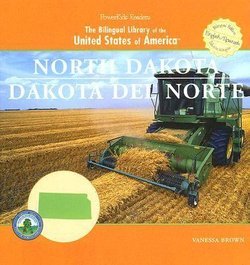 North Dakota = Dakota del No (Bilingual Library Of The United States Of America)