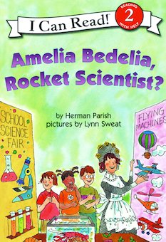 Amelia Bedelia, Rocket Scientist?