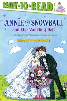 Annie and Snowball and the Wedding Day: The Thirteenth Book of Their Adventures