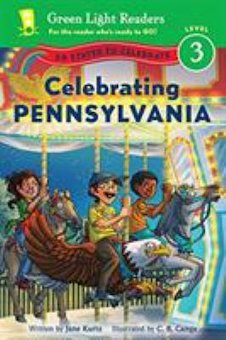 Celebrating Pennsylvania: 50 States to Celebrate