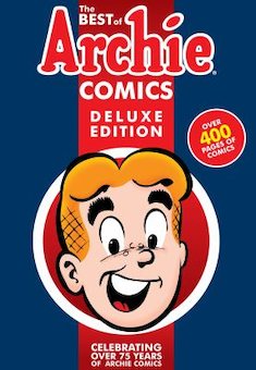 The Best of Archie Comics 1 Deluxe Edition